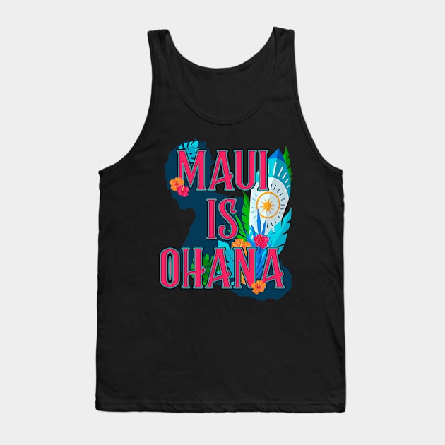 Maui is Ohana - Maui is Family - Strong Tank Top by everetto